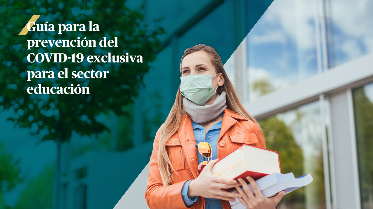 Guía de prevención del COVID-19 para el sector educación